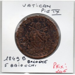 Vatican Pius Pie IX 5 Baiocchi 1849 B Bologne TB, KM 1346 pièce de monnaie