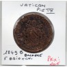 Vatican Pius Pie IX 5 Baiocchi 1849 B Bologne TB, KM 1346 pièce de monnaie
