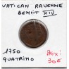 Vatican Ravenne Benoit XIV Quattrino 1750 TB, KM 14 pièce de monnaie