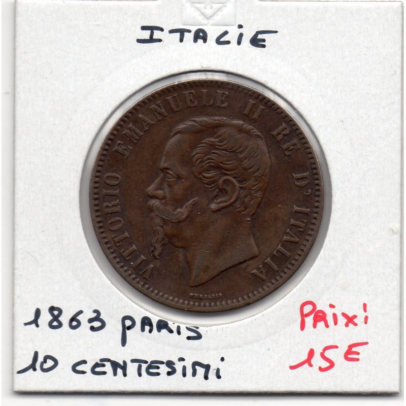 Italie 10 centesimi 1863 Paris TTB+,  KM 11 pièce de monnaie