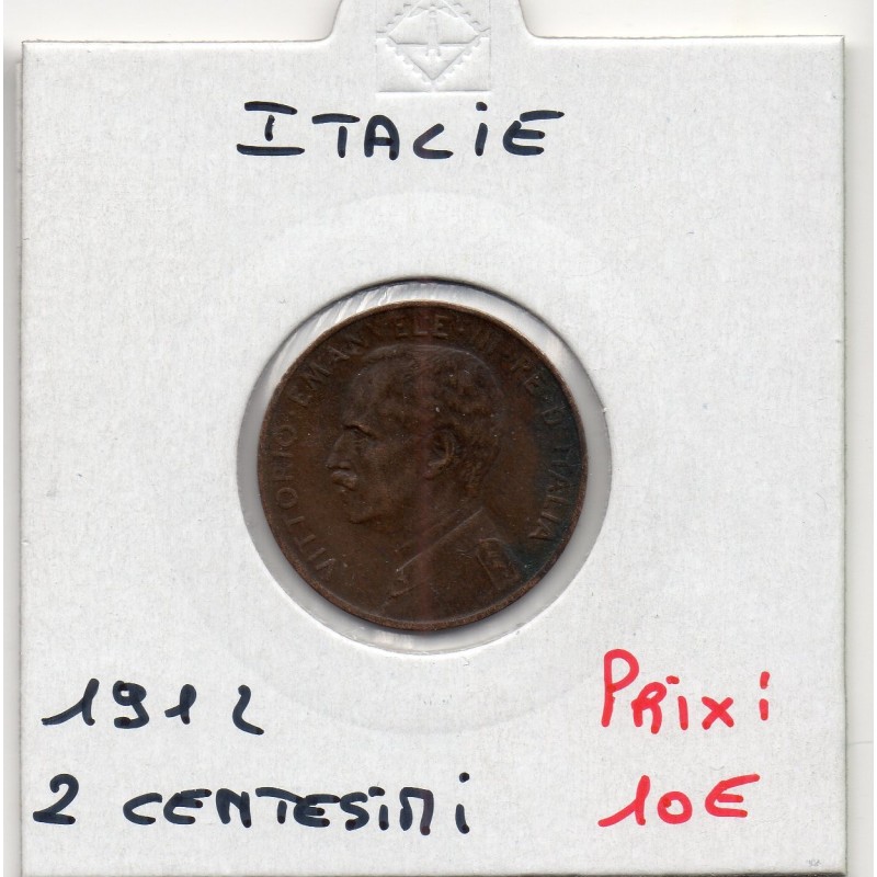Italie 2 centesimi 1912 R Rome TTB,  KM 41 pièce de monnaie