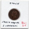 Italie 2 centesimi 1862 N Naples TB+,  KM 2 pièce de monnaie