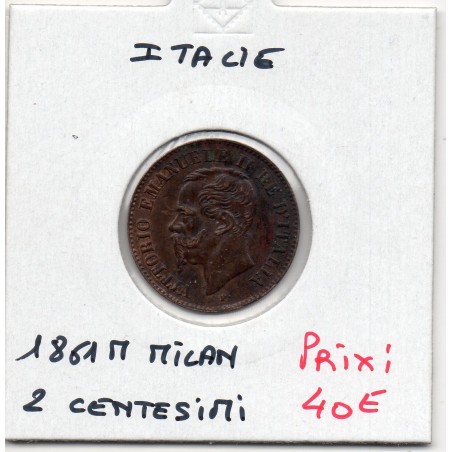 Italie 2 centesimi 1861 M Milan Sup,  KM 2 pièce de monnaie