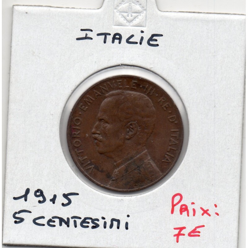 Italie 5 centesimi 1915 R Rome TTB,  KM 42 pièce de monnaie