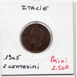 Italie 2 centesimi 1905 R Rome TTB,  KM 38 pièce de monnaie