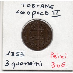 Italie Toscane 3 Quattrini 1853 Sup-, KM 64 pièce de monnaie