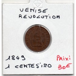 Italie Venise 1 Centesimo 1849 TTB+, KM 807 pièce de monnaie
