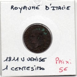 Italie Napoléon 1 centesimo 1811 V Venise B, KM C1 pièce de monnaie