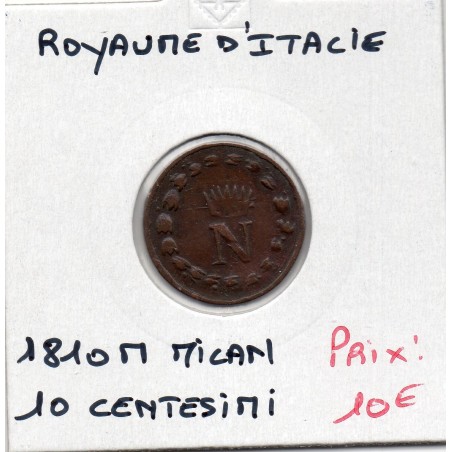 Italie Napoléon 10 centesimi 1810 M Milan TTB-,  KM C4 pièce de monnaie