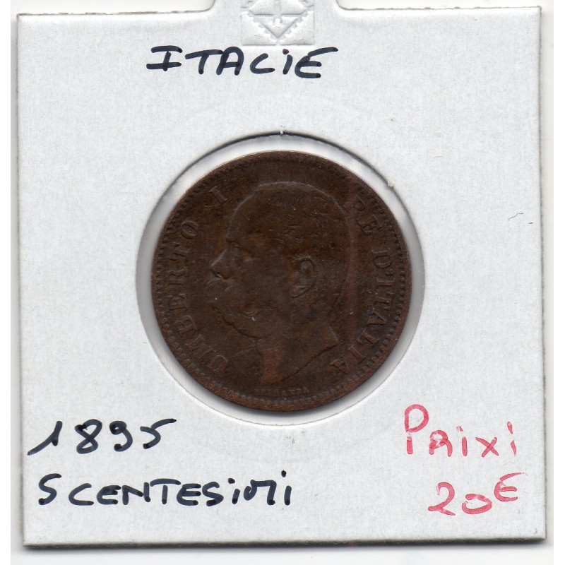 Italie 5 centesimi 1895 TB,  KM 31 pièce de monnaie