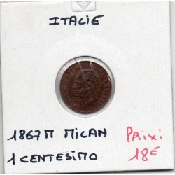 Italie 1 centesimo 1867 M Milan Sup,  KM 1 pièce de monnaie