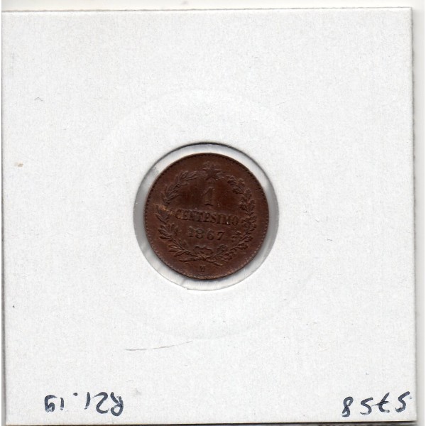 Italie 1 centesimo 1867 M Milan Sup,  KM 1 pièce de monnaie