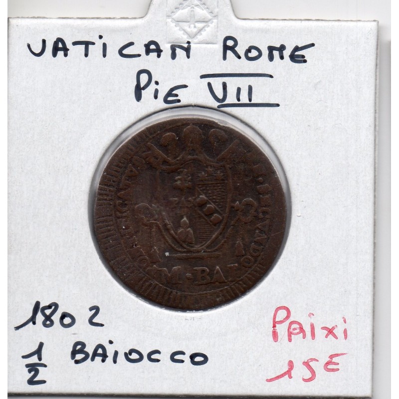 Vatican Pius Pie VII 1/2 Baiocco 1802 TB, KM 1265 pièce de monnaie