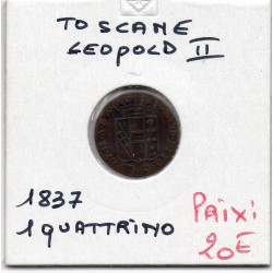 Italie Toscane 1 Quattrino 1837 TTB, KM 62 pièce de monnaie