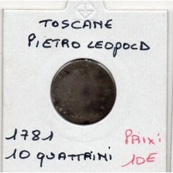 Italie Toscane 10 Quattrini 1781 B, KM 15 pièce de monnaie