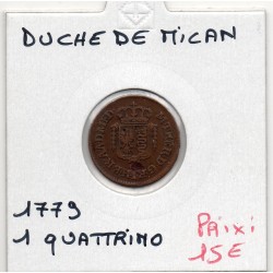 Italie Milan 1 quattrino 1779 TTB, KM 182 pièce de monnaie