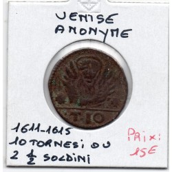 Italie Venise Anonyme 10 tornesi 2 1/2 soldini 1611-1615 B+, km 2 pièce de monnaie