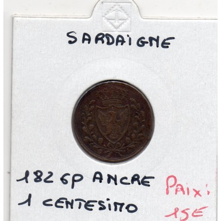 Italie Sardaigne 1 centesimo 1826 P Ancre TTB, KM 125 pièce de monnaie