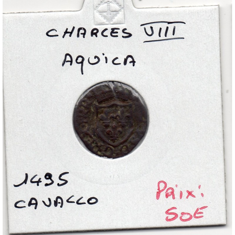 Cavallo d'Aquila Charles VIII (1495-1497) pièce de monnaie royale