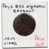 Pays-Bas Espagnols Brabant 1 Liard 1614 Maastrich, KM 24 pièce de monnaie