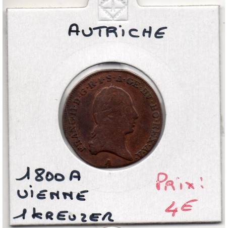 Autriche 1 kreuzer 1800 A Vienne TB, KM 2111 pièce de monnaie