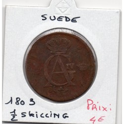 Suède 1/2 Skilling 1803 TB, KM 565 pièce de monnaie
