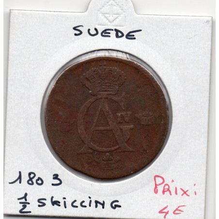 Suède 1/2 Skilling 1803 TB, KM 565 pièce de monnaie