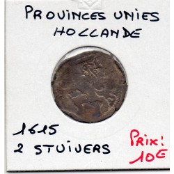 Provinces Unies Hollande 2 Stuivers 1615 B, KM 27 pièce de monnaie