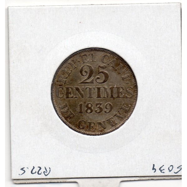 Suisse Canton Genève 25 centimes 1839 Sup, KM 129 pièce de monnaie