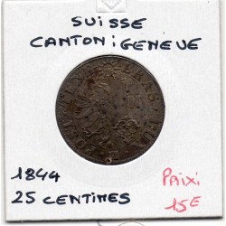 Suisse Canton Genève 25 centimes 1844 Sup trou, KM 129 pièce de monnaie