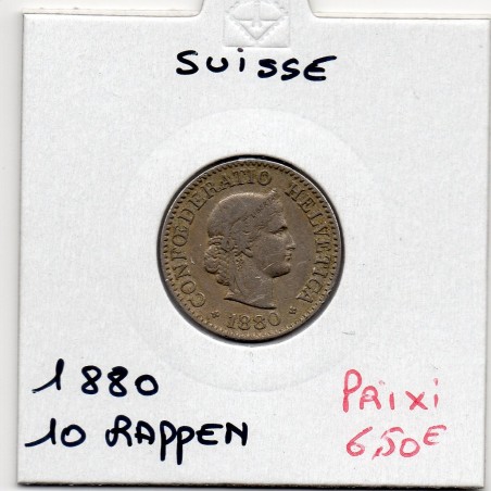 Suisse 10 rappen 1880 TTB-, KM 27 pièce de monnaie