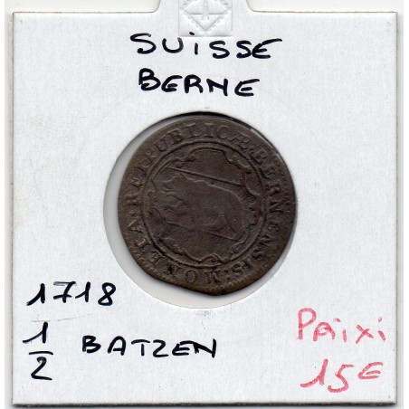 Suisse Canton Berne 1/2 Batzen 1718 TB, KM 91 pièce de monnaie