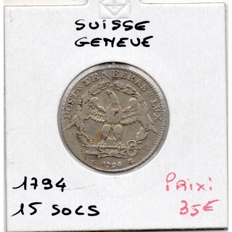 Suisse Canton Genève 15 sols 1794 TTB, KM 97 pièce de monnaie