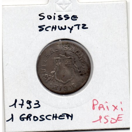 Suisse Canton Schwytz 1 Groschen 1793 TB, KM 50 pièce de monnaie