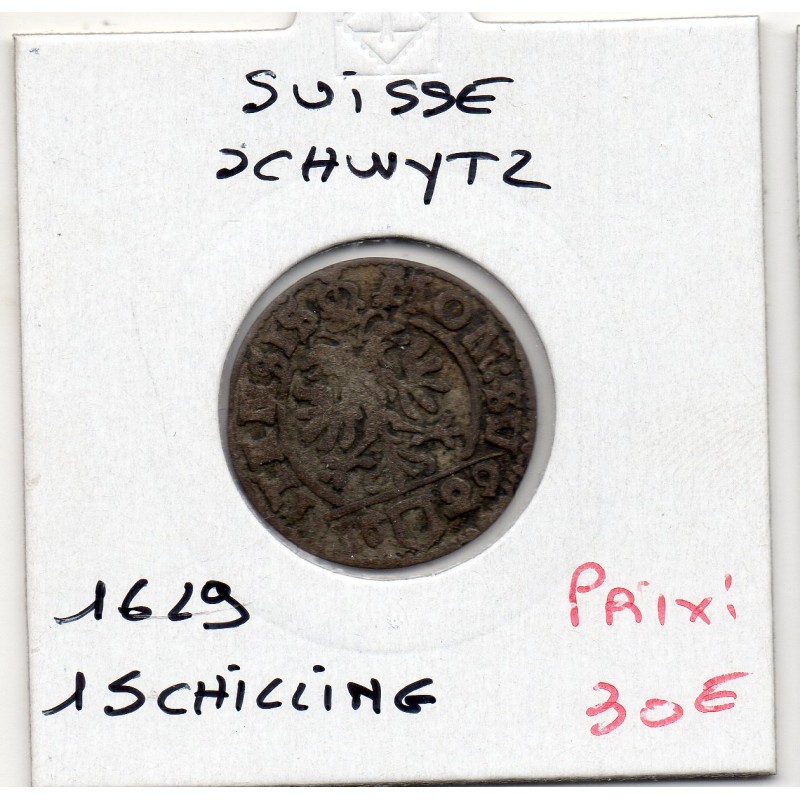Suisse Canton Schwytz 1 Schilling 1627 B+, KM 15 pièce de monnaie