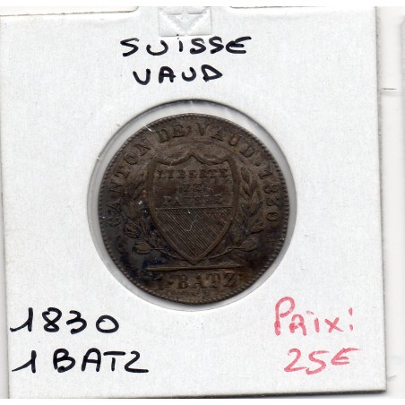 Suisse Canton Vaud 1 batzen 1830 Sup-, KM 20 pièce de monnaie