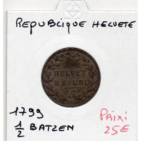 Suisse République Helvete 1/2 batzen 1799 TTB+, KM A5 pièce de monnaie