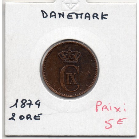 Danemark 2 ore 1874 TTB, KM 793 pièce de monnaie