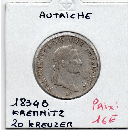 Autriche 20 kreuzer 1834 B Kremnitz TB, KM 2147 pièce de monnaie