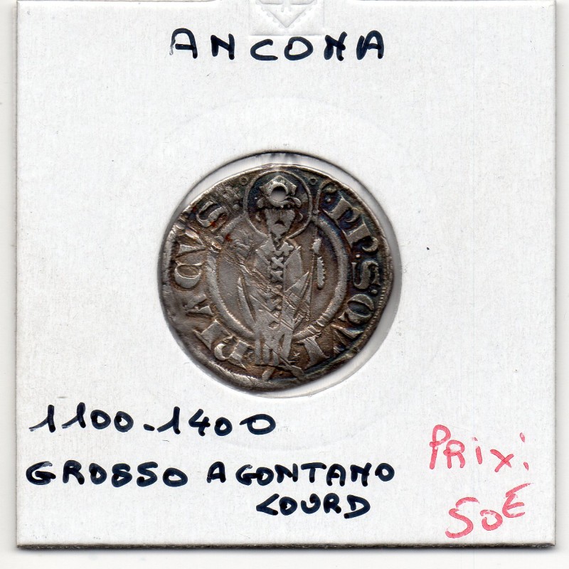 Italie Republique d'Ancone, Grosso Agontano 1100-1400 TB percé, pièce de monnaie