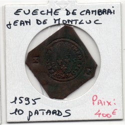 Siege de Cambrai, Jean de Monluc (1595) 10 Patards piece de monnaie