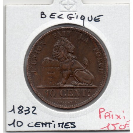 Belgique 10 centimes 1832 Sup-, KM 2 pièce de monnaie