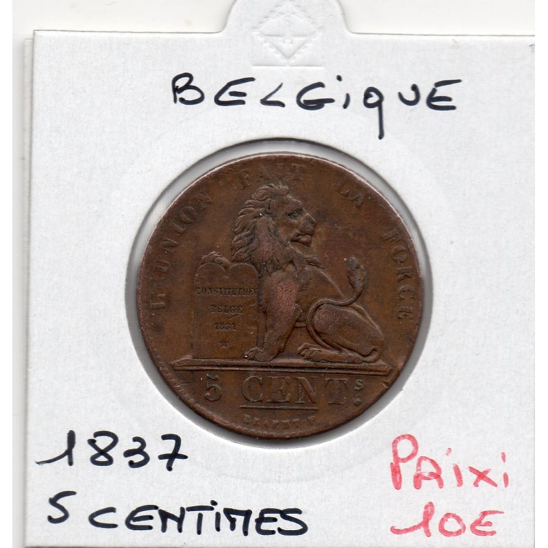 Belgique 5 centimes 1837 TTB, KM 5 pièce de monnaie