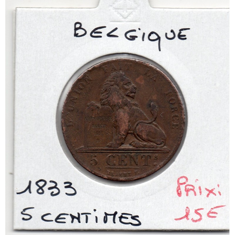 Belgique 5 centimes 1833 TTB, KM 5 pièce de monnaie