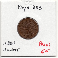 Pays Bas 1 cent 1881 Sup, KM 107 pièce de monnaie