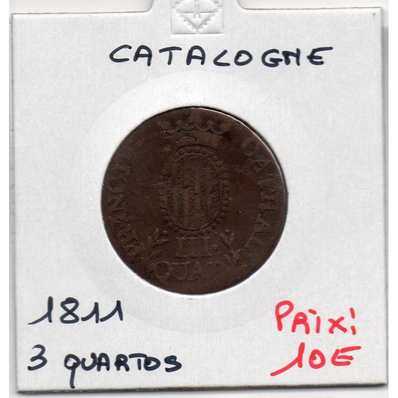 Catalogne Barcelone 3 Quartos 1811 TB+, KM 126 pièce de monnaie