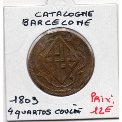 Catalogne Barcelone 4 Quartos coulée 1809 TB, KM 78 pièce de monnaie