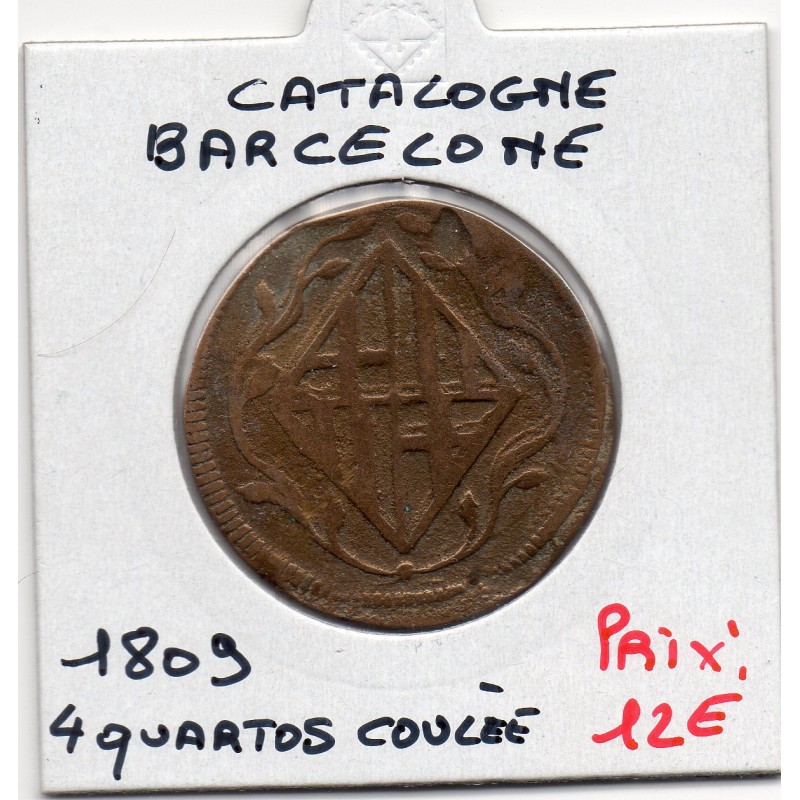 Catalogne Barcelone 4 Quartos coulée 1809 TB, KM 78 pièce de monnaie