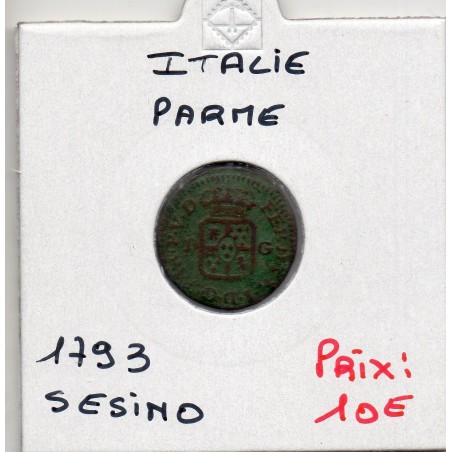 Italie Parme 1 Sesino 1793 TB, KM C3 pièce de monnaie