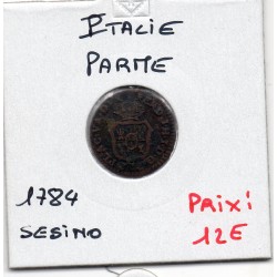 Italie Parme 1 Sesino 1784 TB+, KM C3 pièce de monnaie